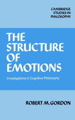 Cover image for The Structure of Emotions: Investigations in Cognitive Philosophy