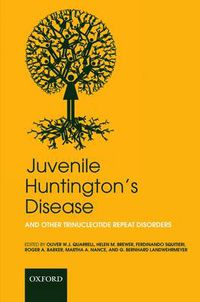 Cover image for Juvenile Huntington's Disease: and other trinucleotide repeat disorders