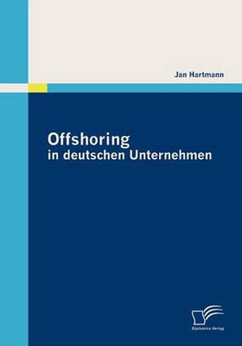 Cover image for Offshoring in deutschen Unternehmen