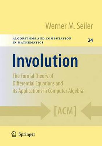 Cover image for Involution: The Formal Theory of Differential Equations and its Applications in Computer Algebra