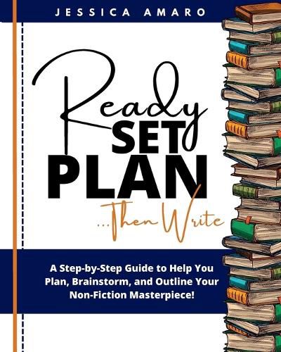 Cover image for Ready Set Plan..Then Write