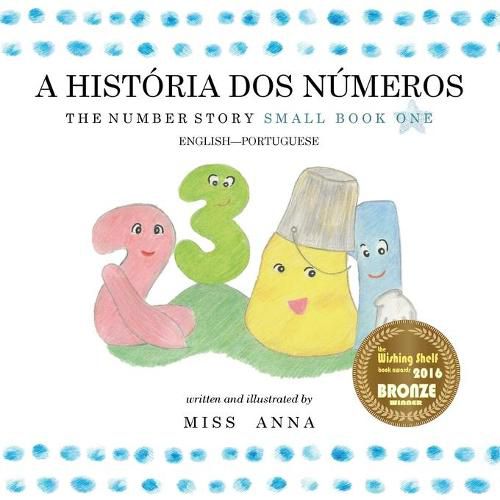 Cover image for The Number Story 1 A HISTORIA DOS NUMEROS: Small Book One English-Portuguese