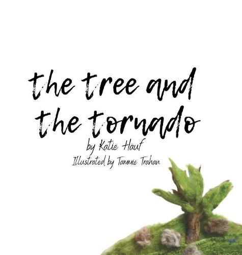 Cover image for The Tree and the Tornado.