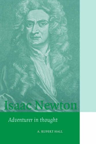 Cover image for Isaac Newton: Adventurer in Thought