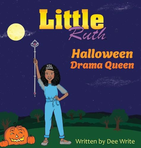 Cover image for Little Ruth Halloween Drama Queen