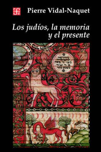 Cover image for Los Judios, la Memoria y el Presente