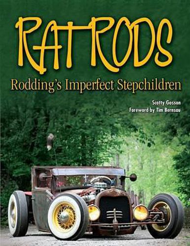 Cover image for Rat Rods: Rodding's Imperfect Stepchildren