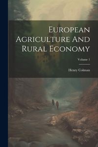 Cover image for European Agriculture And Rural Economy; Volume 1