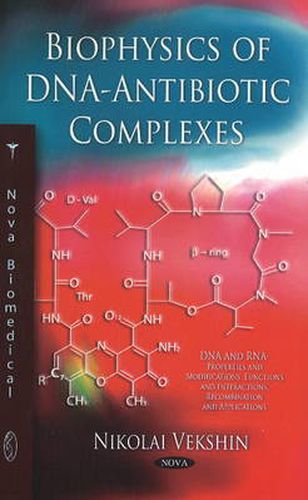 Cover image for Biophysics of DNA-Antibiotic Complexes