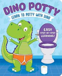 Cover image for Dino Potty: Learn to Potty Wit