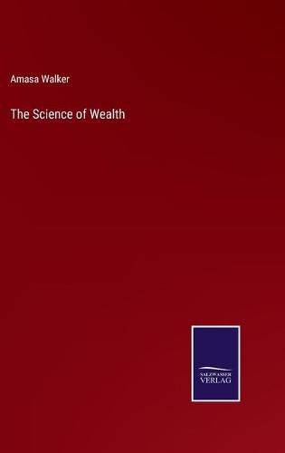 Cover image for The Science of Wealth