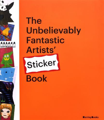 Cover image for The Unbelievably Fantastic Artists' Stickers Book