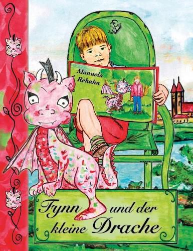 Cover image for Fynn und der kleine Drache: 2. Auflage...
