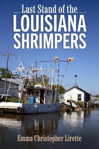 Cover image for Last Stand of the Louisiana Shrimpers