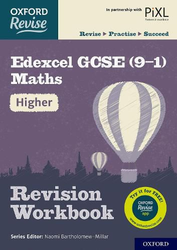 Oxford Revise: Edexcel GCSE (9-1) Maths Higher Revision Workbook: With all you need to know for your 2022 assessments