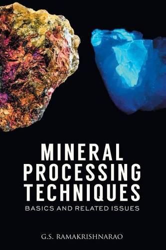 Cover image for Mineral Processing Techniques Basics and Related Issues