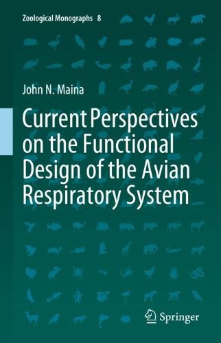Cover image for Current Perspectives on the Functional Design of the Avian Respiratory System
