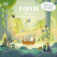 Cover image for Forest: Bilingual edition English-Spanish