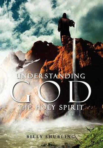 Cover image for Understanding God the Holy Spirit