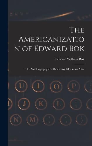 The Americanization of Edward Bok