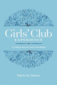 Cover image for Girls' Club Experience, The