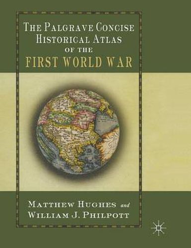 Cover image for The Palgrave Concise Historical Atlas of the First World War