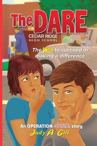 Cover image for The Dare: The WISH to succeed in making a difference