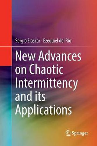 Cover image for New Advances on Chaotic Intermittency and its Applications
