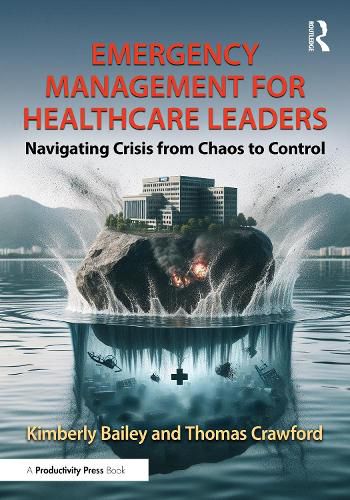 Cover image for Emergency Management for Healthcare Leaders