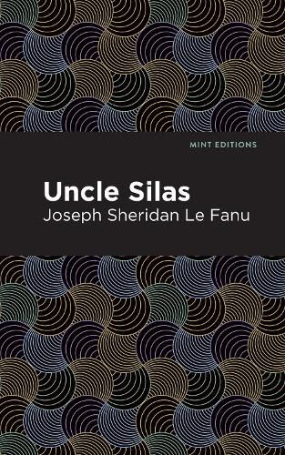 Cover image for Uncle Silas: A Tale of Bartram-Haugh