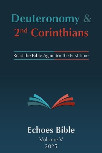 Cover image for The Echoes Bible Deuteronomy & 2nd Corinthians