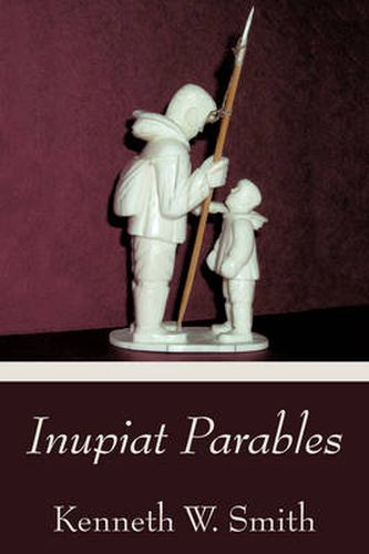 Cover image for Inupiat Parables