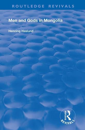 Cover image for Men and Gods in Mongolia