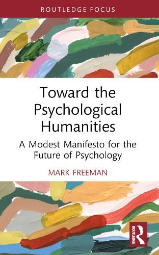 Cover image for Toward the Psychological Humanities