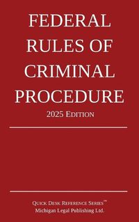 Cover image for Federal Rules of Criminal Procedure; 2025 Edition