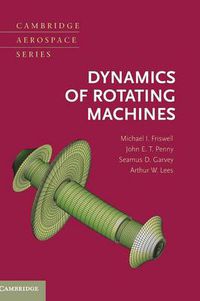 Cover image for Dynamics of Rotating Machines