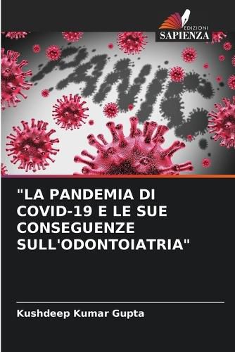 Cover image for "La Pandemia Di Covid-19 E Le Sue Conseguenze Sull'odontoiatria"