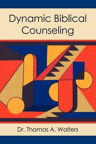 Cover image for Dynamic Biblical Counseling