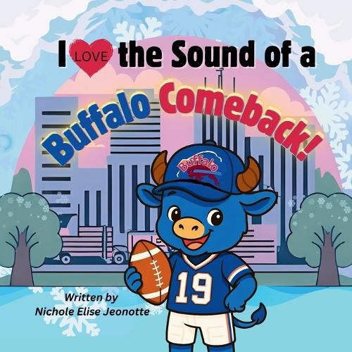 Cover image for I Love the Sound of a Buffalo Comeback!