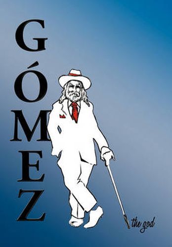 Cover image for Gomez the God