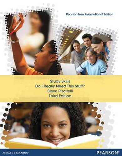 Cover image for Study Skills: Do I Really Need This Stuff?: Pearson New International Edition