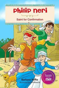 Cover image for Phillip Neri: Saint for Confirmation