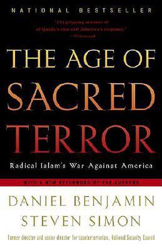 The Age of Sacred Terror: Radical Islam's War against America