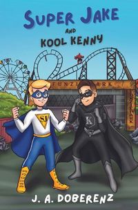 Cover image for Super Jake and Kool Kenny