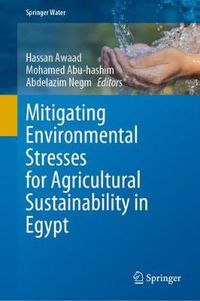 Cover image for Mitigating Environmental Stresses for Agricultural Sustainability in Egypt