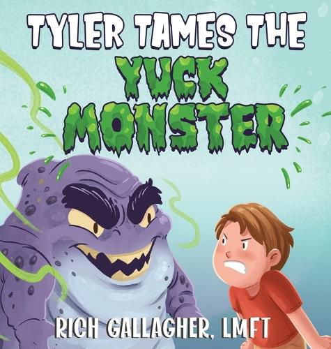 Cover image for Tyler Tames the Yuck Monster
