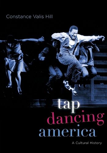 Cover image for Tap Dancing America: A Cultural History