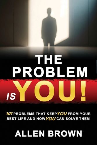 Cover image for The Problem Is You!