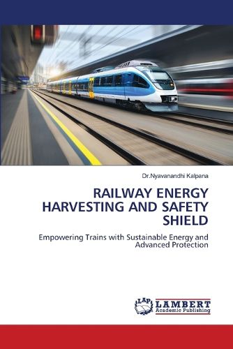 Cover image for Railway Energy Harvesting and Safety Shield