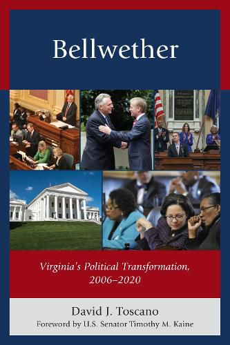 Cover image for Bellwether: Virginia's Political Transformation, 2006-2020